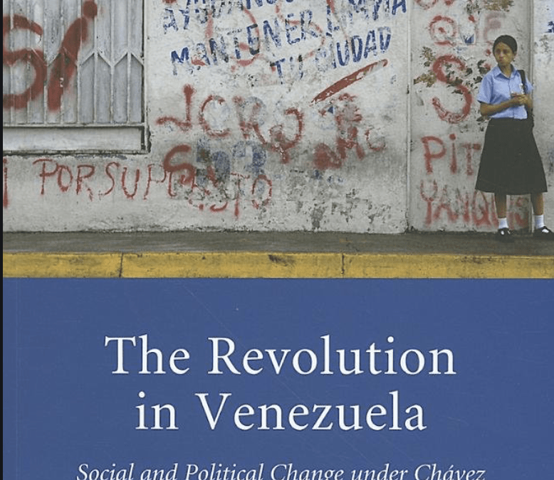 The Revolution in Venezuela: Social and Political Change under Chávez