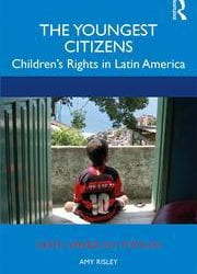 The Youngest Citizens: Children’s Rights in Latin America