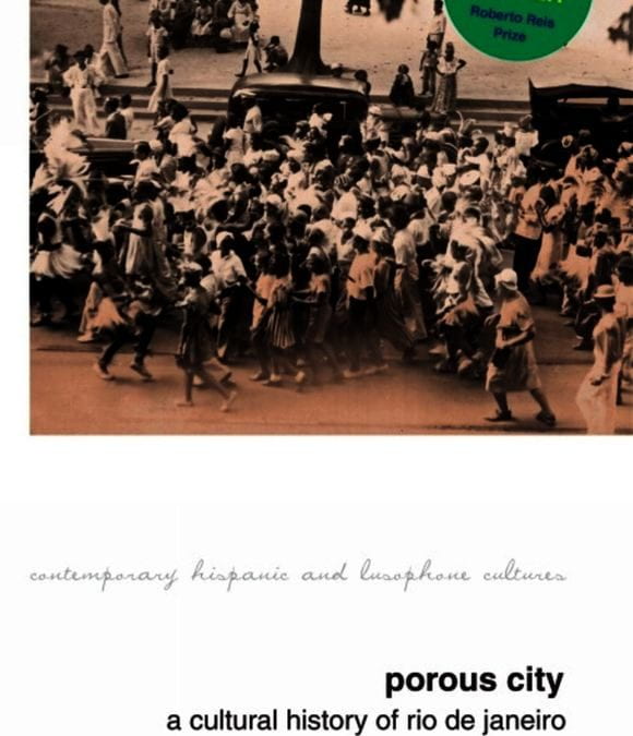 Porous City: A Cultural History of Rio de Janeiro