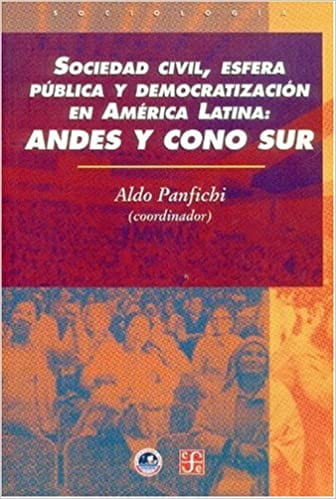 Sociedad Civil, Esfera Pública y Democratización en América Latina