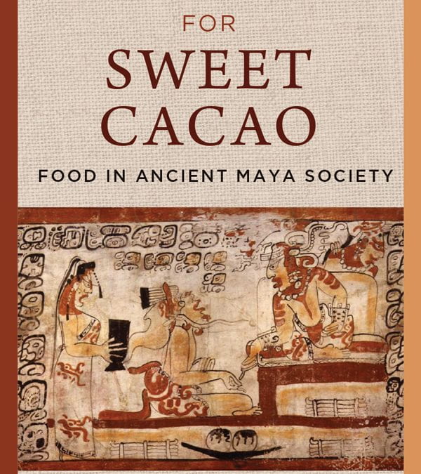 Savoring the Maya Past