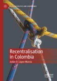 A Review of Recentralisation in Colombia