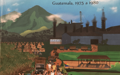 A Review of Resortes de la organización en el campo, Guatemala 1975 a 1980