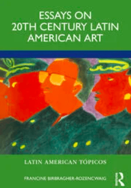 A Review of Essays on 20th Century Latin American Art