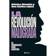 A Review of La revolución malograda
