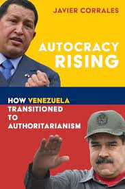 A Review of Autocracy Rising: How Venezuela Transitioned to Authoritarianism
