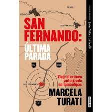 A Review of San Fernando: Última Parada, Viaje al crimen autorizado en Tamaulipas